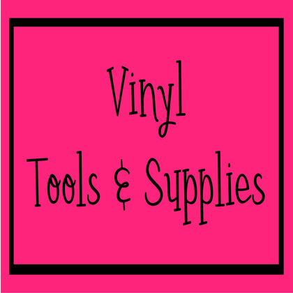 Vinyl Tools & Supplies